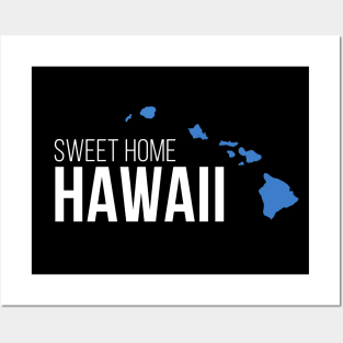 Hawaii Sweet Home Posters and Art